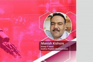 AI will Revolutionize Medical Technology, Manufacturing in India | Manish Kishore | The technology footprint of the medical technology manufacturing & testing facility, which enabled manufacturers offer crucial medical supplies